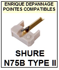 SHURE-N75B TYPE II-POINTES-DE-LECTURE-DIAMANTS-SAPHIRS-COMPATIBLES