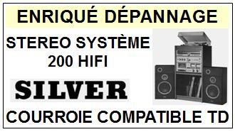 SILVER-STEREO SYSTME 200 HIFI-COURROIES-ET-KITS-COURROIES-COMPATIBLES