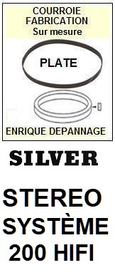 SILVER-STEREO SYSTME 200 HIFI-COURROIES-COMPATIBLES