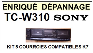 SONY-TCW310 TC-W310-COURROIES-ET-KITS-COURROIES-COMPATIBLES