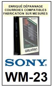 SONY-WM23 WM-23-COURROIES-ET-KITS-COURROIES-COMPATIBLES