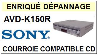SONY-AVDK150R AVD-K150R-COURROIES-COMPATIBLES