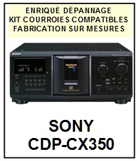 SONY-CDPCX350 CDP-CX350-COURROIES-COMPATIBLES