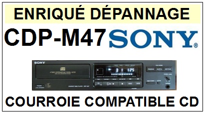 SONY-CDPM47 CDP-M47-COURROIES-COMPATIBLES