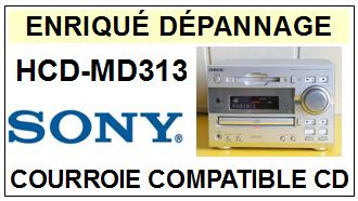 SONY-HCDMD313 HCD-MD313-COURROIES-COMPATIBLES