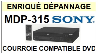 SONY-MDP315 MDP-315-COURROIES-ET-KITS-COURROIES-COMPATIBLES