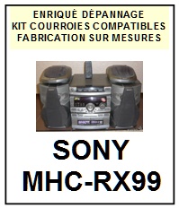 SONY-MHCRX99 MHC-RX99-COURROIES-COMPATIBLES