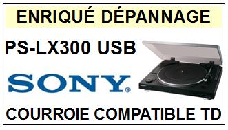 SONY-PSLX300USB PS-LX300 USB-COURROIES-COMPATIBLES