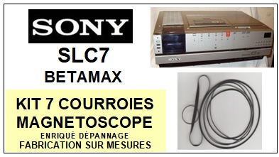 SONY-SLC7 BETAMAX-COURROIES-ET-KITS-COURROIES-COMPATIBLES