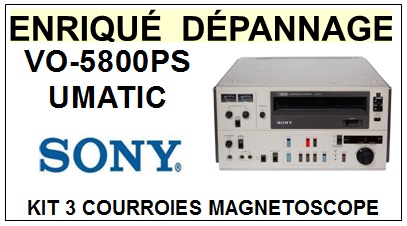 SONY-VO5800PS UMATIC VO-5800PS-COURROIES-COMPATIBLES