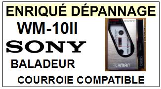 SONY-WM10II WM-10II-COURROIES-ET-KITS-COURROIES-COMPATIBLES