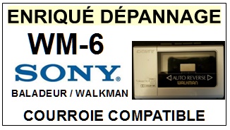 SONY-WM6 WM-6-COURROIES-COMPATIBLES