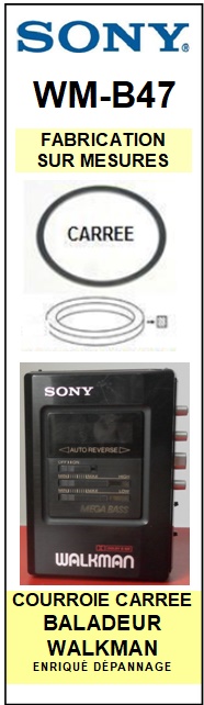 SONY-WMB47 WM-B47-COURROIES-ET-KITS-COURROIES-COMPATIBLES