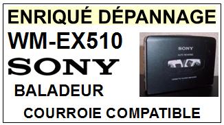 SONY-WMEX510 WM-EX510-COURROIES-COMPATIBLES