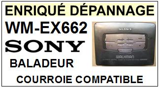 SONY-WMEX662 WM-EX662-COURROIES-COMPATIBLES