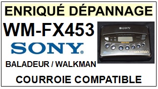 SONY-WMFX453 WM-FX453-COURROIES-COMPATIBLES