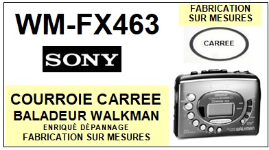 SONY-WMFX463 WM-FX463-COURROIES-ET-KITS-COURROIES-COMPATIBLES