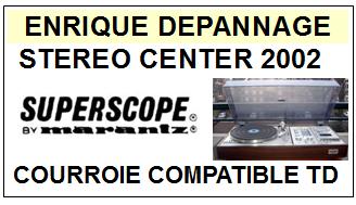 SUPERSCOPE BY MARANTZ-STEREO CENTER 2002-COURROIES-ET-KITS-COURROIES-COMPATIBLES