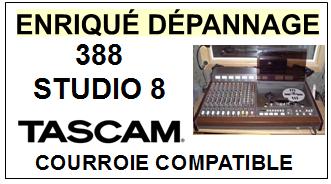 TEAC TASCAM-388 STUDIO 8-COURROIES-ET-KITS-COURROIES-COMPATIBLES