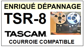 TEAC TASCAM-TSR8 TSR-8-COURROIES-ET-KITS-COURROIES-COMPATIBLES