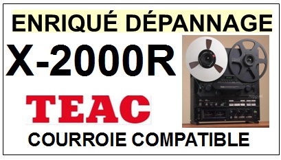 TEAC TASCAM-X2000R X-2000R-COURROIES-ET-KITS-COURROIES-COMPATIBLES