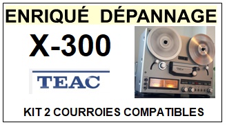 TEAC TASCAM-X300 X-300-COURROIES-ET-KITS-COURROIES-COMPATIBLES