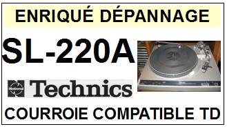 TECHNICS-SL220A SL-220A-COURROIES-COMPATIBLES