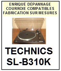 TECHNICS-SLB310K SL-B310K-COURROIES-COMPATIBLES