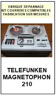 TELEFUNKEN-MAGNETOPHON 210-COURROIES-COMPATIBLES