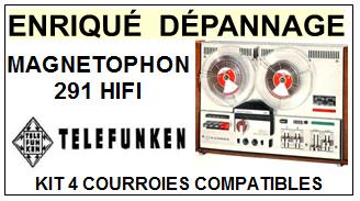 TELEFUNKEN-MAGNETOPHON 291 HIFI-COURROIES-COMPATIBLES