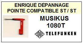 TELEFUNKEN-MUSIKUS 1080T-POINTES-DE-LECTURE-DIAMANTS-SAPHIRS-COMPATIBLES