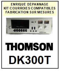 THOMSON-DK300T-COURROIES-ET-KITS-COURROIES-COMPATIBLES