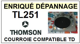THOMSON-TL251-COURROIES-ET-KITS-COURROIES-COMPATIBLES