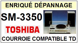 TOSHIBA-SM3350 SM-3350-COURROIES-COMPATIBLES
