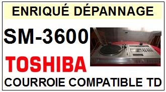 TOSHIBA-SM3600 SM-3600-COURROIES-ET-KITS-COURROIES-COMPATIBLES