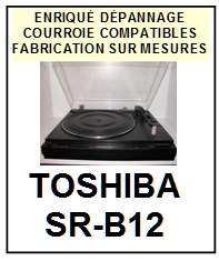 TOSHIBA-TOSHIBA SRB12 SR-B12 Courroie plate d'en-COURROIES-ET-KITS-COURROIES-COMPATIBLES