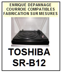 TOSHIBA-TOSHIBA SRB12 SR-B12 Courroie plate d'en-COURROIES-COMPATIBLES