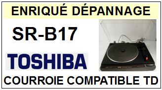 TOSHIBA-SRB17 SR-B17-COURROIES-ET-KITS-COURROIES-COMPATIBLES