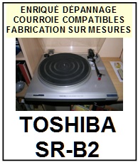 TOSHIBA-SRB2 SR-B2-COURROIES-ET-KITS-COURROIES-COMPATIBLES