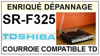 TOSHIBA-SRF325 SR-F325-COURROIES-COMPATIBLES