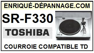 TOSHIBA-SRF330 SR-F330-COURROIES-COMPATIBLES