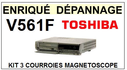 TOSHIBA-V561F-COURROIES-COMPATIBLES