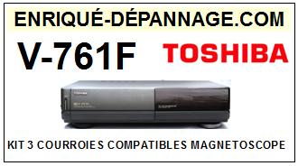 TOSHIBA-V761F V-761F-COURROIES-COMPATIBLES