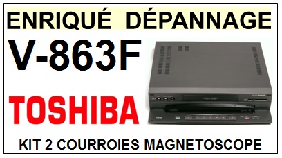 TOSHIBA-V863F V-863F-COURROIES-COMPATIBLES