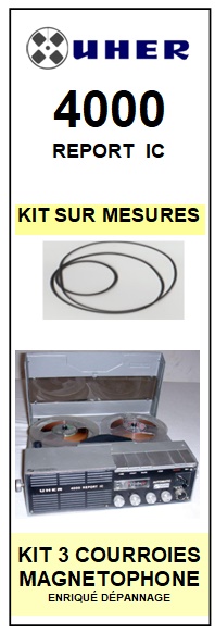 UHER-4000 REPORT IC-COURROIES-COMPATIBLES