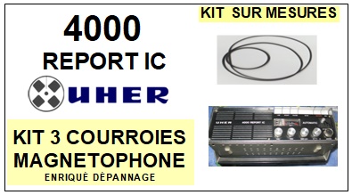 UHER-4000 REPORT IC-COURROIES-COMPATIBLES