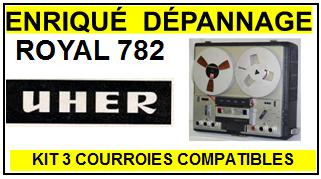 UHER-ROYAL 782-COURROIES-ET-KITS-COURROIES-COMPATIBLES