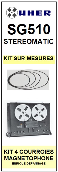 UHER-SG510 STEREOMATIC-COURROIES-COMPATIBLES