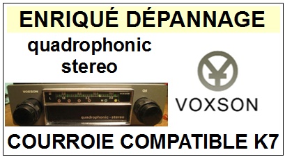 VOXSON-QUADROPHONIC STEREO AUTORADIO-COURROIES-COMPATIBLES