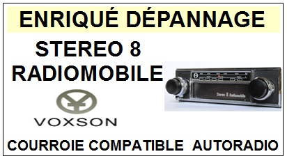 VOXSON-STEREO 8 RADIOMOBILE-COURROIES-ET-KITS-COURROIES-COMPATIBLES